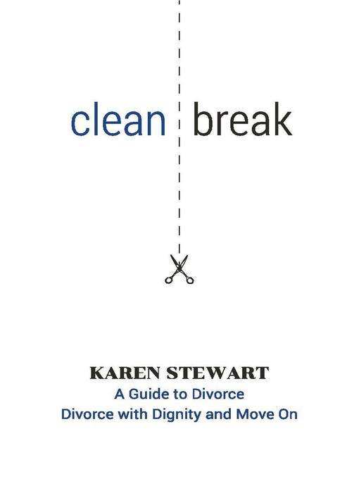 Cover image for Clean Break a Guide to Divorce